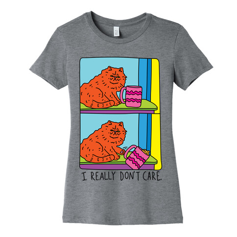 I Really Don't Care Cat Womens T-Shirt