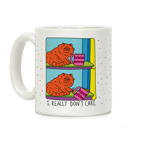 I Really Don't Care Cat Coffee Mug