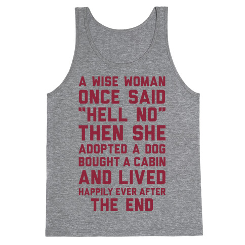 A Wise Woman Once Said Hell No Tank Top