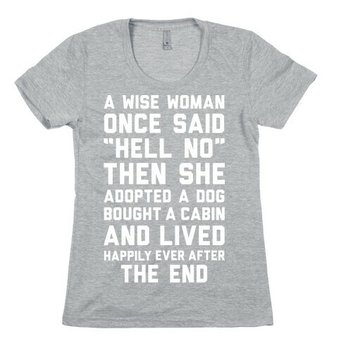 A Wise Woman Once Said Hell No Womens T-Shirt