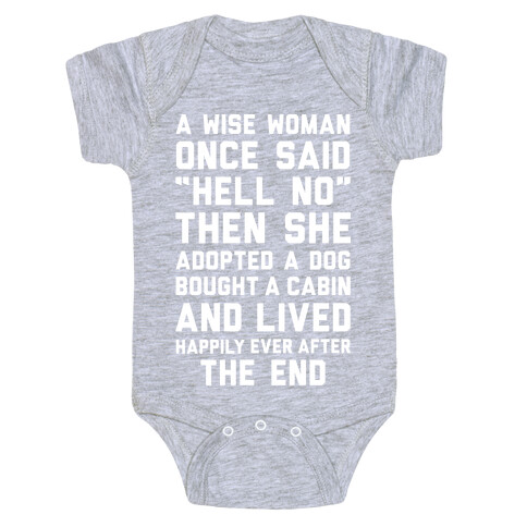 A Wise Woman Once Said Hell No Baby One-Piece