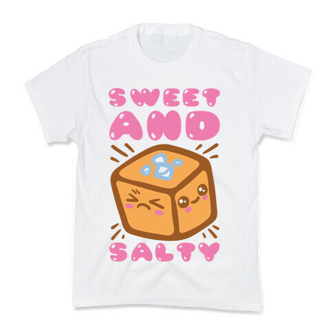 Sweet and Salty Kids T-Shirt