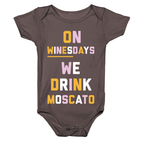 On Winesday We Drink Moscato Baby One-Piece