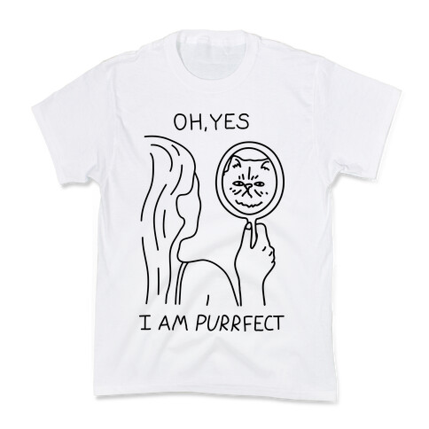 Oh Yes I Am Purrfect Kids T-Shirt