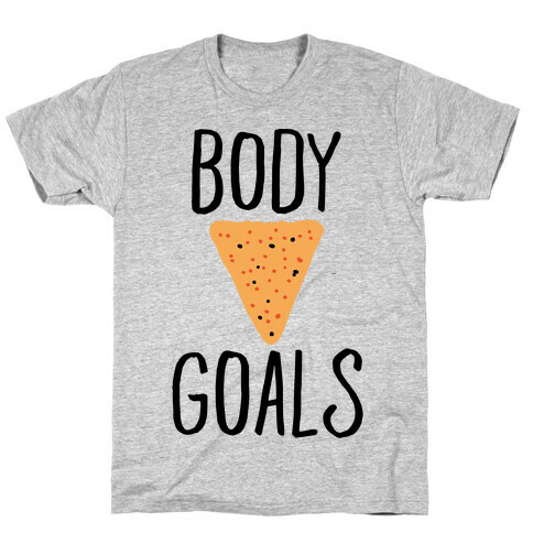 Body Goals T-Shirt