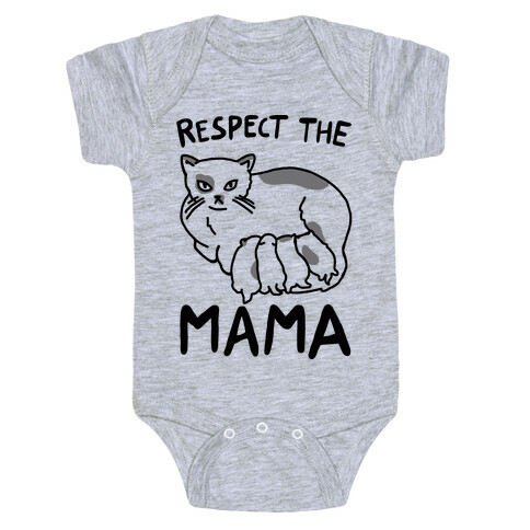 Respect The Mama Baby One-Piece