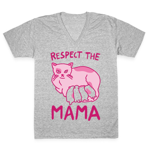 Respect The Mama V-Neck Tee Shirt