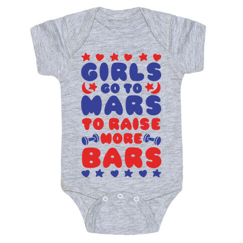 Girls Go To Mars To Raise More Bars Baby One-Piece
