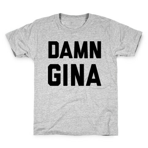 Damn Gina Kids T-Shirt