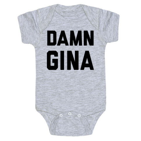 Damn Gina Baby One-Piece