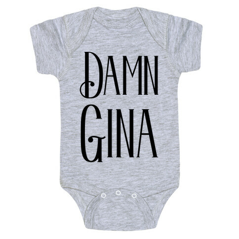 Damn Gina Baby One-Piece