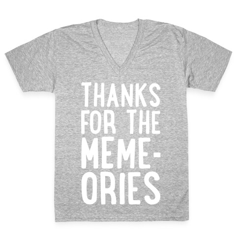 Thanks For The Memes V-Neck Tee Shirt