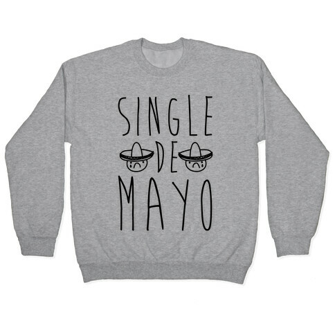 Single De Mayo Pullover