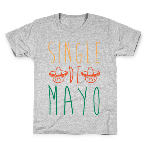 Single De Mayo Kids T-Shirt