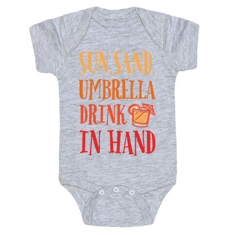 Sun Sand Umbrella Drink In Hand Baby One-Piece