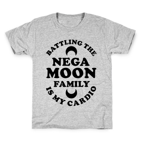 Battling the Negamoon Family is My Cardio Kids T-Shirt