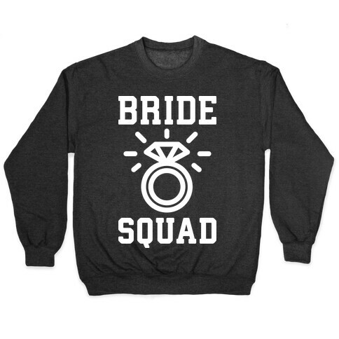 Bride Squad Pullover