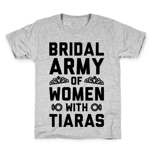 Bridal Army Of Women With Tiaras Kids T-Shirt