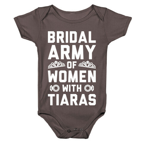 Bridal Army Of Women With Tiaras Baby One-Piece