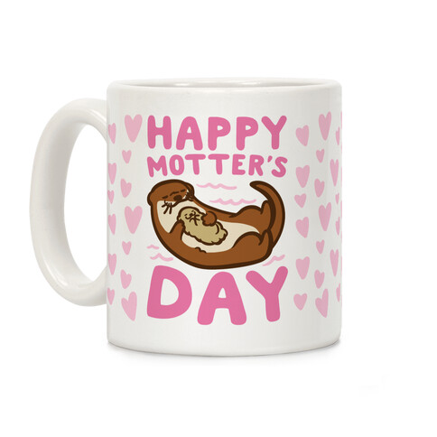 Happy Motter's Day Coffee Mug