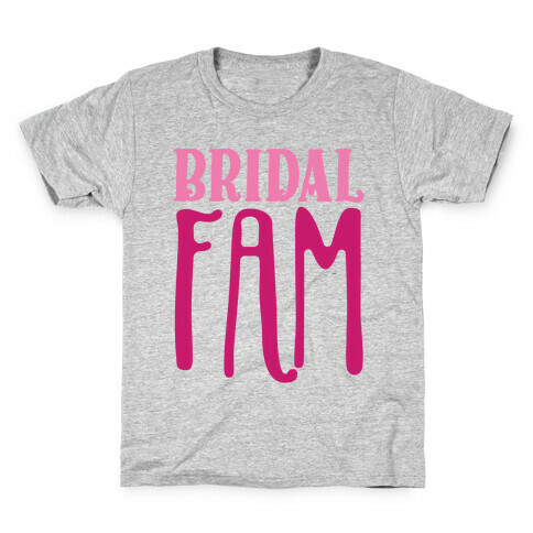 Bridal Fam Kids T-Shirt