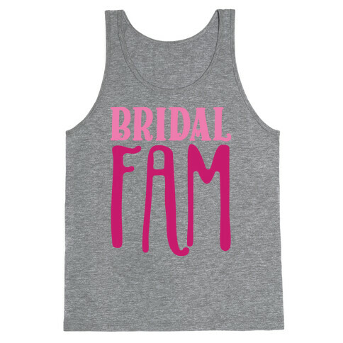 Bridal Fam Tank Top