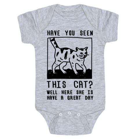Have You Seen This Cat Baby One-Piece