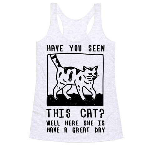 Have You Seen This Cat Racerback Tank Top