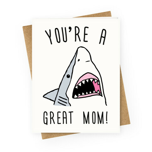 You're a Great Mom! Greeting Card