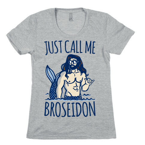 Broseidon  Womens T-Shirt