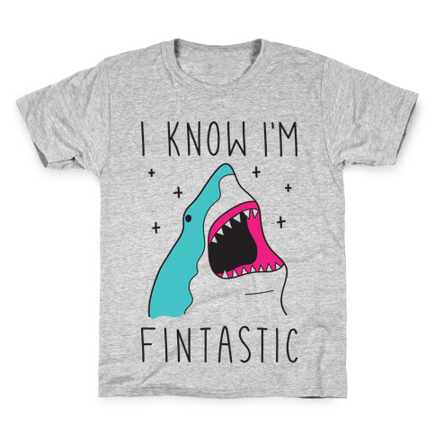 I Know I'm Fintastic Kids T-Shirt