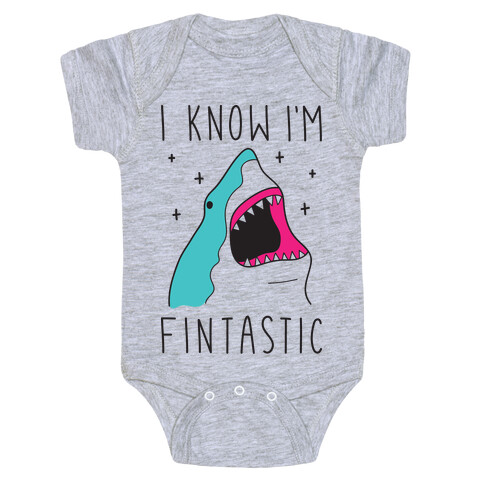 I Know I'm Fintastic Baby One-Piece