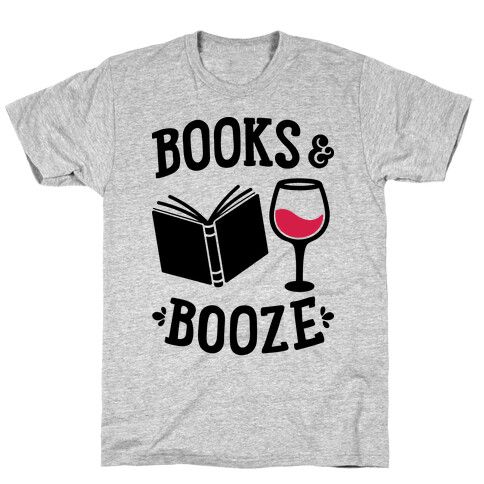 Books & Booze T-Shirt