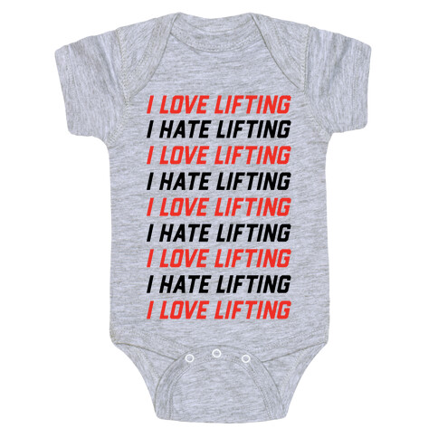 I Love Lifting I Hate Lifting Baby One-Piece