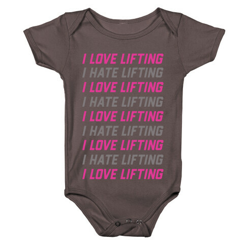 I Love Lifting I Hate Lifting Baby One-Piece