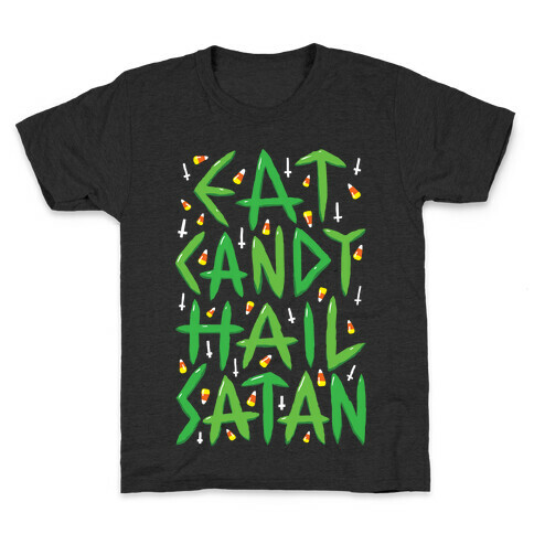 Eat Candy Hail Satan Kids T-Shirt
