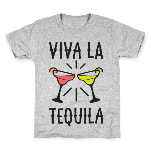 Viva La Tequila Kids T-Shirt