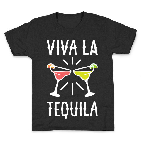 Viva La Tequila Kids T-Shirt
