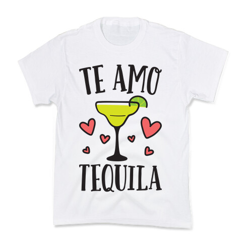 Te Amo Tequila Kids T-Shirt