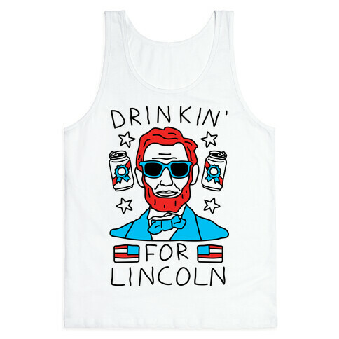 Drinkin' For Lincoln Tank Top