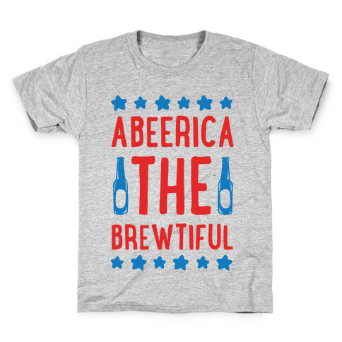 Abeerica The Brewtiful Kids T-Shirt