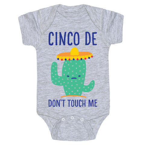 Cinco De Don't Touch Me Baby One-Piece