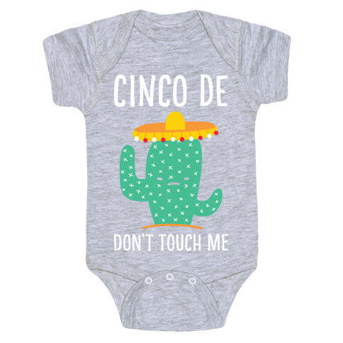 Cinco De Don't Touch Me Baby One-Piece