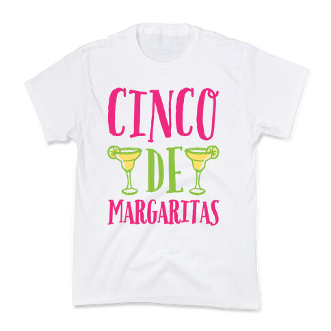 Cinco De Margaritas Kids T-Shirt