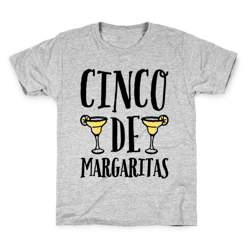 Cinco De Margaritas Kids T-Shirt