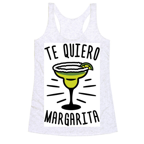 Te Quiero Margarita Racerback Tank Top