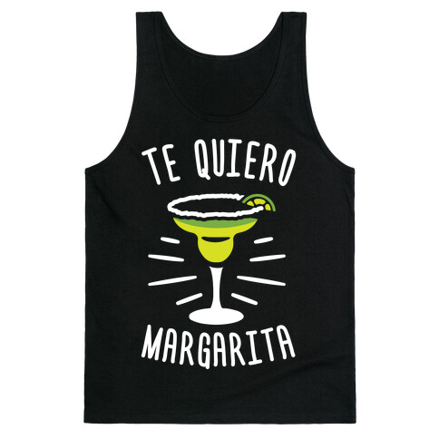 Te Quiero Margarita Tank Top