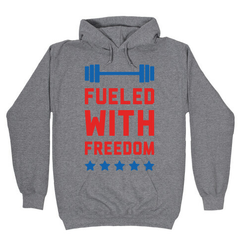 Fueled With Freedom Hooded Sweatshirt