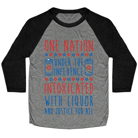 One Nation Under The Influence Baseball Tee
