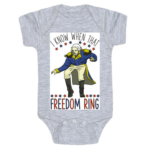 I Know When That Freedom Ring Baby One-Piece